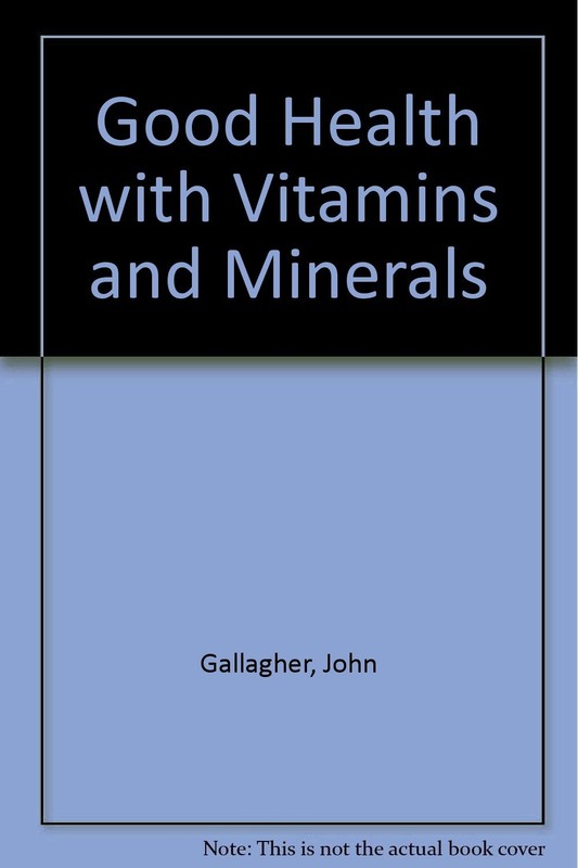 Good Health With Vitamins and Minerals – Gallagher, John – Good – See condit…
