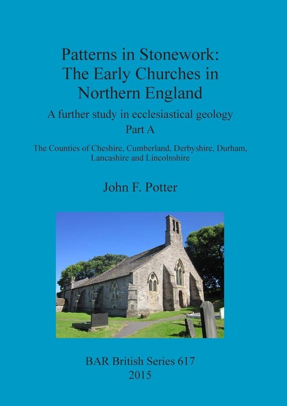 John F. Potter Patterns in Stonework: The Early Churches (Paperback) (UK IMPORT)