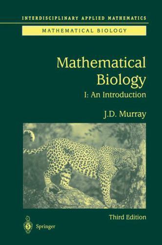 Mathematical Biology: I. An Introduction (I… 9780387952239 by Murray, James D.