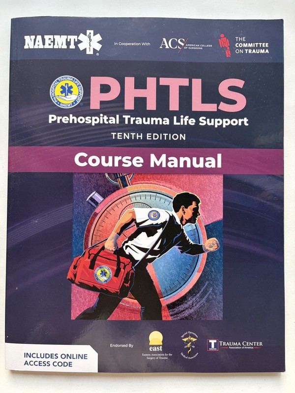PHTLS Prehospital Trauma Life Support Course Manual NAEMT W/ Online Access Code