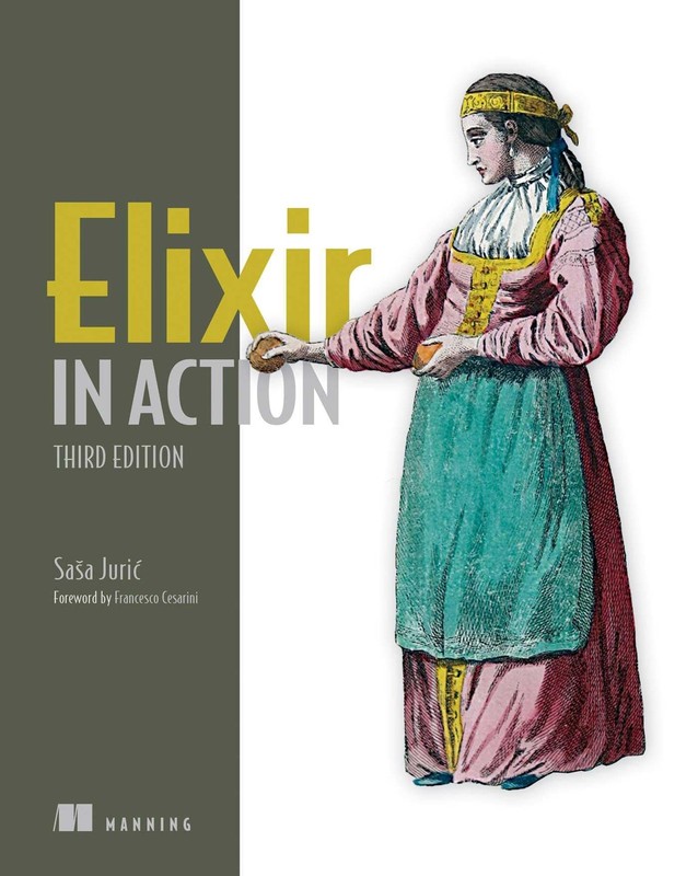 ELIXIR IN ACTION, THIRD EDITION BY Saa Juric PAPERBACK **NEW**