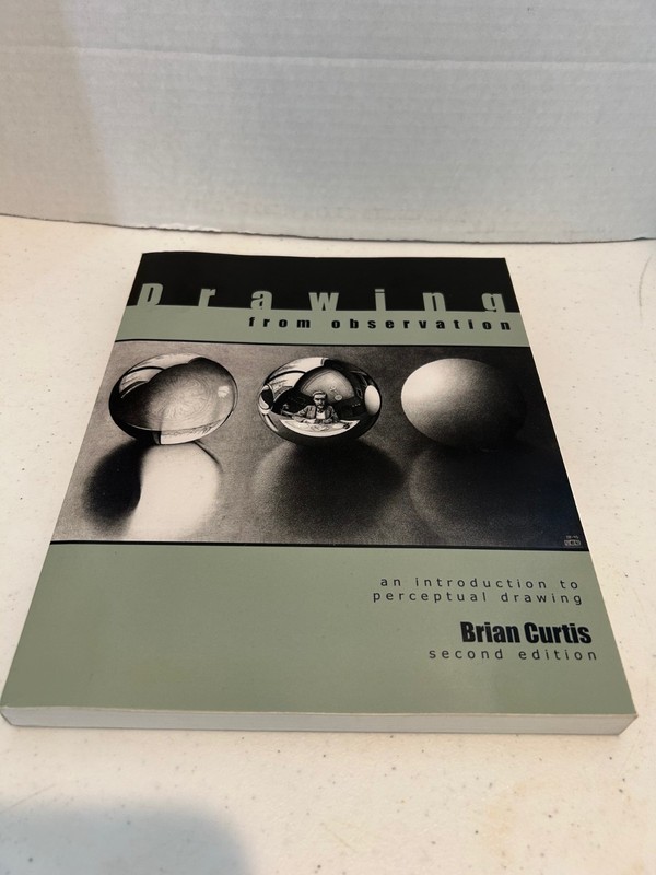 Drawing from Observation : An Introduction to Perceptual Drawing by Brian…