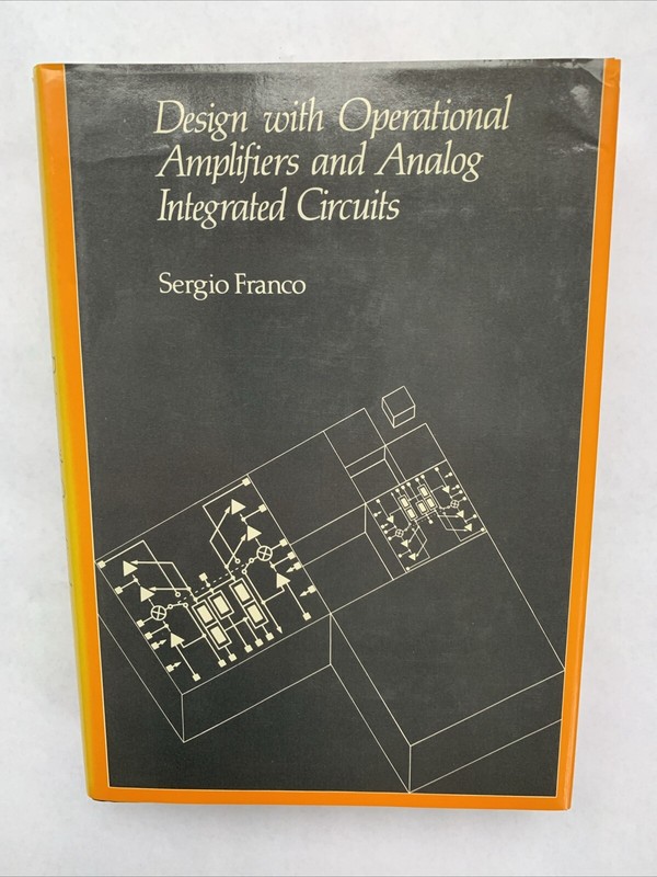 Design With Operational Amplifiers and Analog Integrated Circuits McGraw-Hill