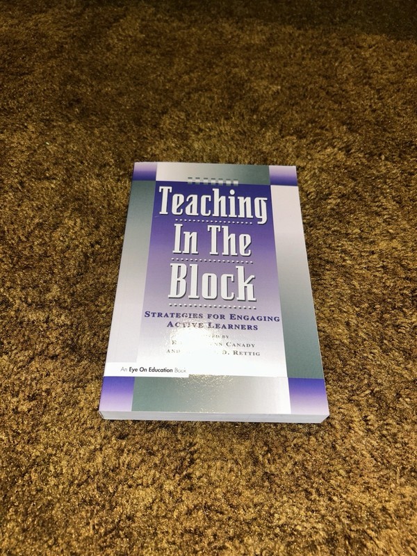 Teaching in the Block: Strategies for Engaging Active Learners