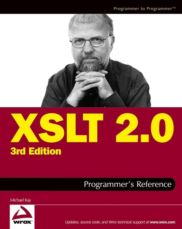 XSLT 2.0 Programmer’s Reference – paperback Kay, Michael