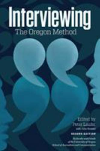 Interviewing: The Oregon Method by