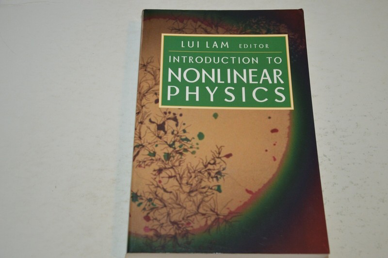 Introduction to Nonlinear Physics by Lui Lam (2003, Paperback) VERY GOOD