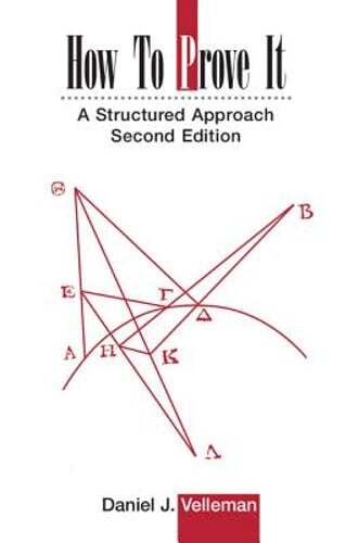 How to Prove It: A Structured Approach by Daniel J Velleman: Used