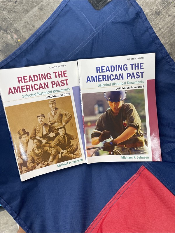 Reading the American Past: Selected Historical Documents, Volume 1-2 To 1877