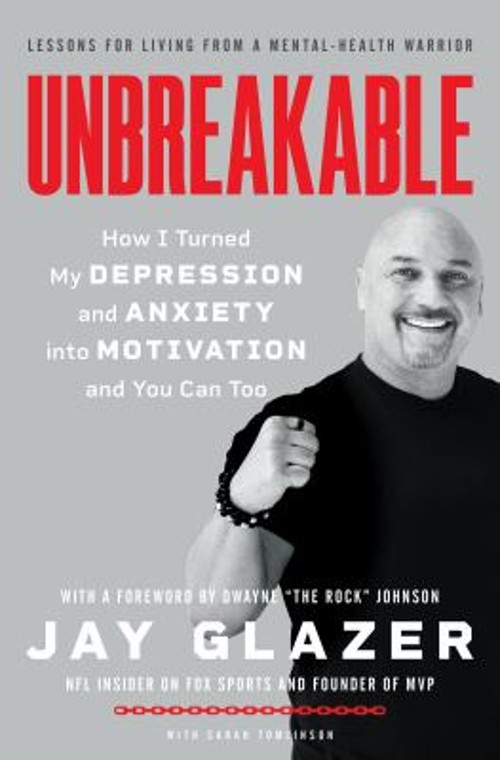 Unbreakable : How I Turned My Depression and Anxiety into Motivat