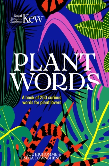 KEW PLANT WORDS by RICHOMME, JOE Hardback Self Help Business
