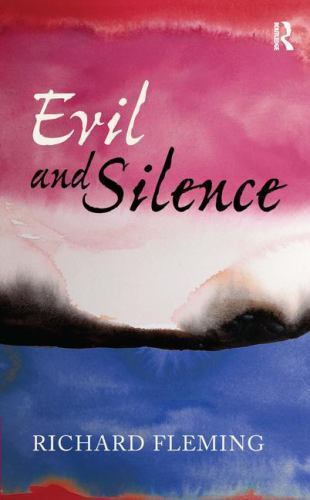 Evil and Silence, Hardcover by Fleming, Richard, Brand New, Free shipping in …