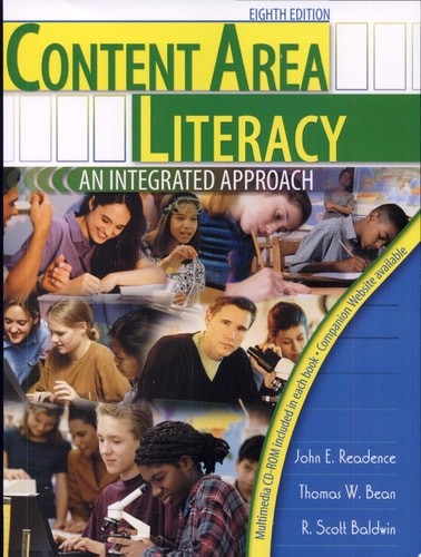 Content Area Literacy: An Integrated Approach by John E. Readence,Thomas W. Bean
