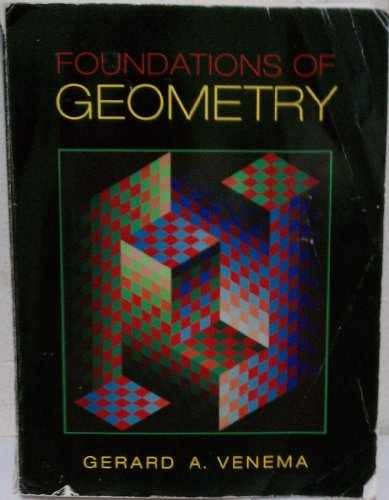 Foundations Of Geometry – Paperback, by Venema Gerard A. – Acceptable