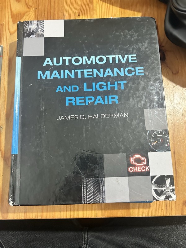 Automotive Maintenance and Light Repair by Darrell Deeter and James Halderman
