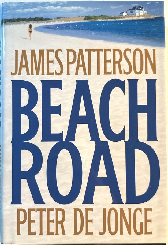 PATTERSON: Beach Road (BCE) (Little, Brown & Company, 2006)