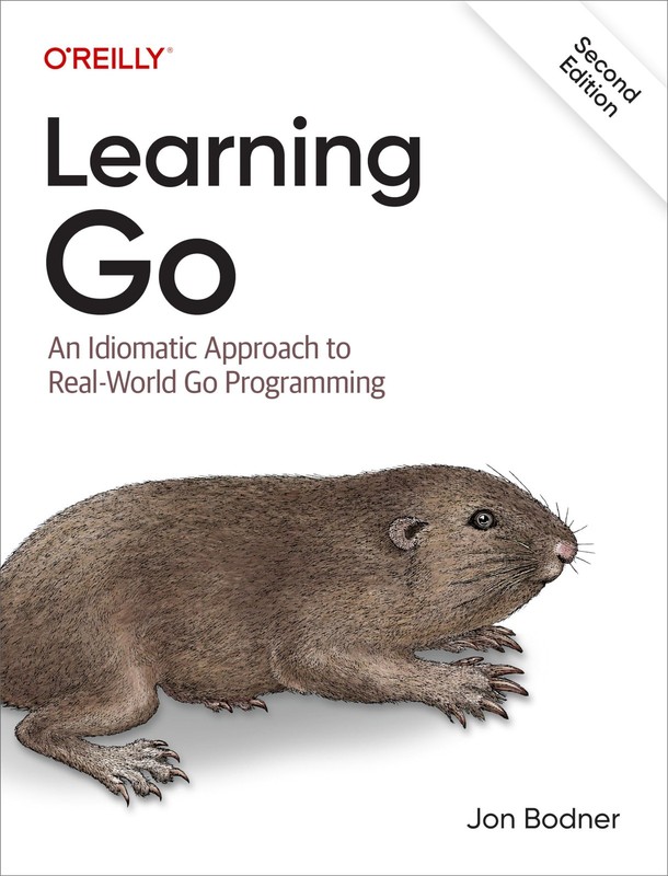 Learning Go An Idiomatic Approach to Real World Go Programming