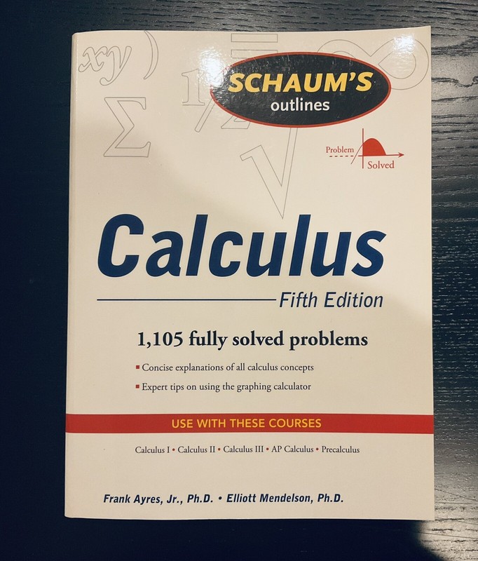 Schaum’s Outlines – Calculus, 5th ed. (Schaum’s Outline Series) – LIKE NEW