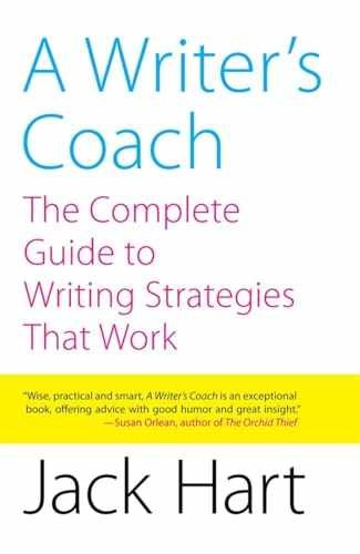 A Writer’s Coach: The Complete Guide to – Paperback, by Hart Jack R. – Very Good