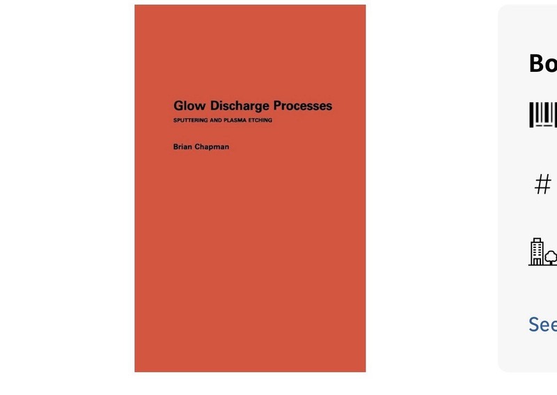 Glow Discharge Processes: Sputtering and Plasma Etching
