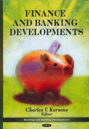 Finance and Banking Developments, Hardcover by Karsone, Charles V. (EDT), Bra…