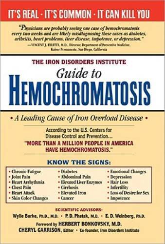 The Iron Disorders Institute Guide to Hemochromatosis – Paperback – GOOD
