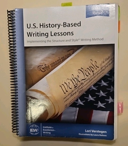 IEW US History- Based Writing Lessons Teacher’s Manual 2nd Edition