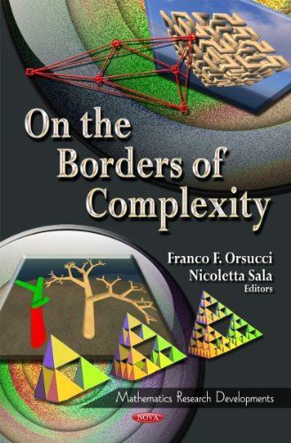 On the Borders of Complexity (Mathematics Research Developments)