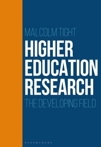 Higher Education Research : The Developing Field, Paperback by Tight, Malcolm…