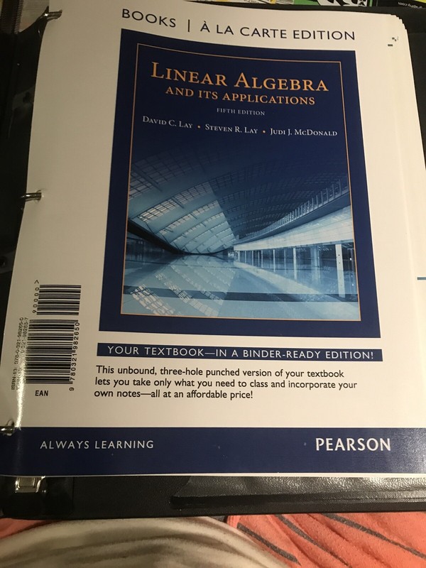 Linear Algebra and Its Applications, Books a la Carte Edition by Steven R. Lay,