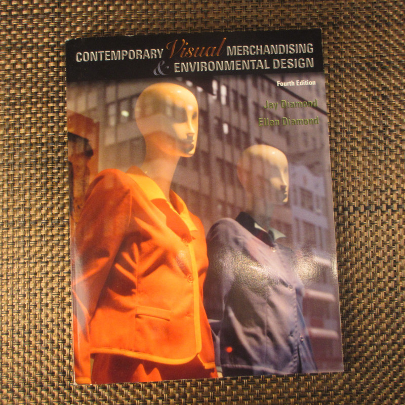 Contemporary Visual Merchandising and Environmental Design 4th ed by Diamond and