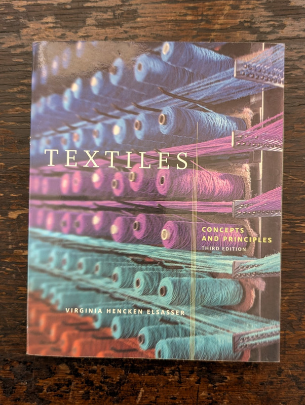 Textiles Concepts and Principles Third Edition 3rd Elsasser Fairchild Textbook