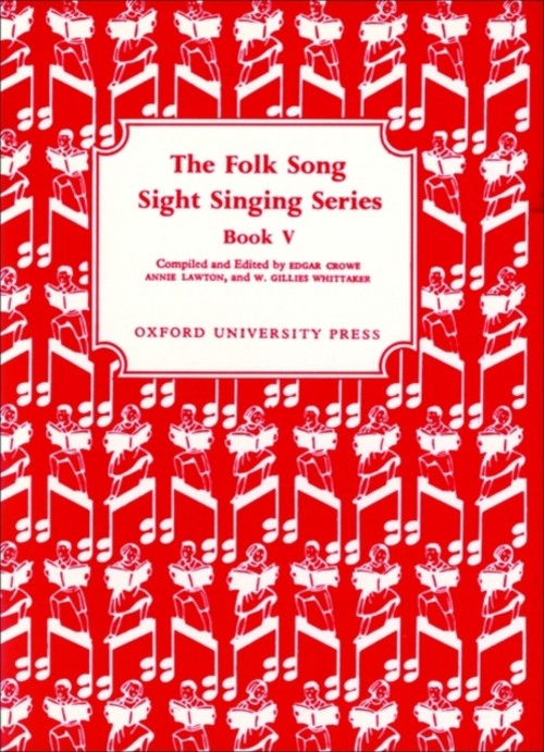 Folk Song Sight Singing Edgar, Lawton, Annie, Whittaker, W. Gilli