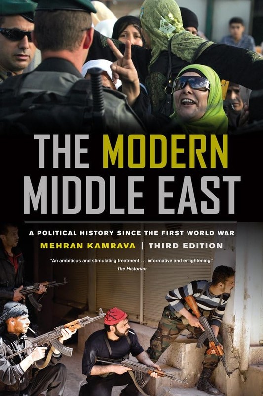 The Modern Middle East, Third Edition: A Political History since the First W…