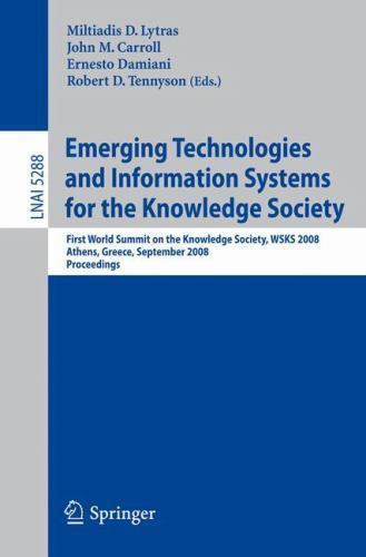 Emerging Technologies and Information Systems for the Knowledge Society : Fir…