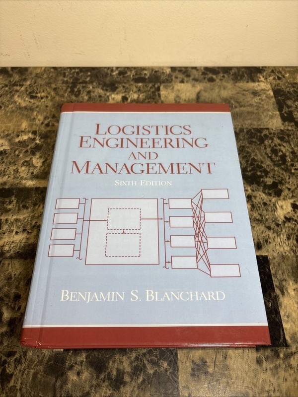 Logistics Engineering & Management – Hardcover, by Blanchard Benjamin -Very Good