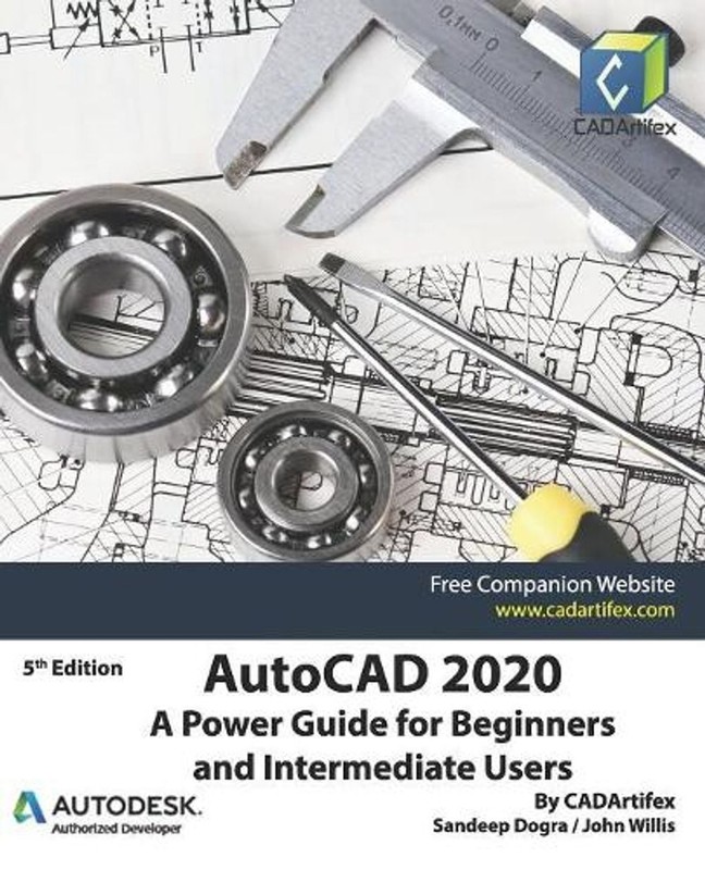 AutoCAD 2020: A Power Guide for Beginners and Intermediate Users by John Willis