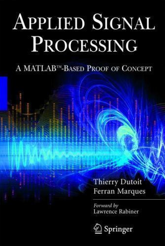 Applied Signal Processing : A MATLAB-Based Proof of Concept, Paperback by Dut…