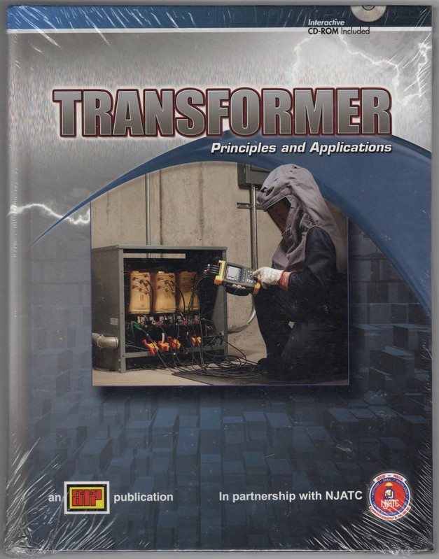 Transformer Principles and Applications ~ Njatc; Overmyer, Jim; Michaelis, Ron P