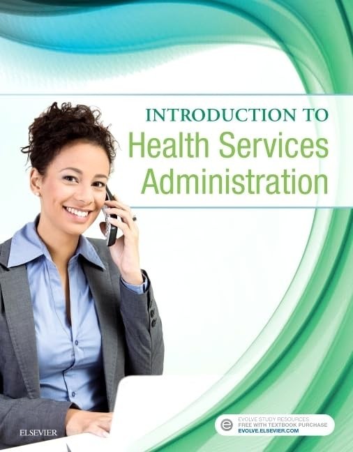 Introduction to Health Services Admini…, Elsevier Inc