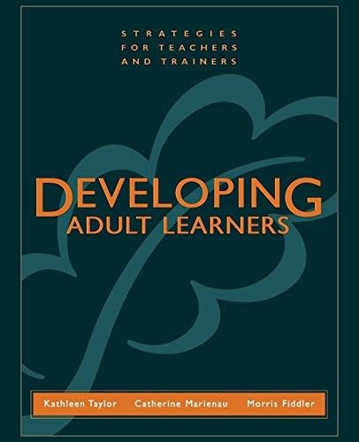 Developing Adult Learners Pbk: Strat… by Taylor, Kathleen Paperback / softback