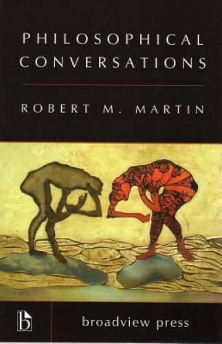 Philosophical Conversations – Paperback By Martin, Robert M. – GOOD