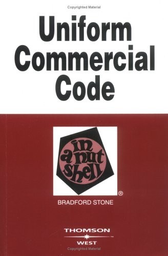 Uniform Commercial Code In A Nutshe…, Stone, Bradford