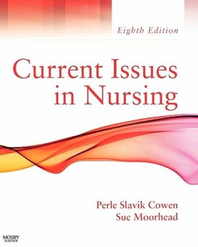 Current Issues In Nursing, 8e (Current Issues in Nursing (McCloskey)) – GOOD