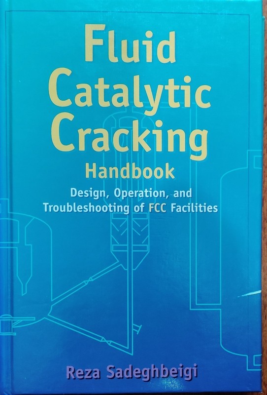 Fluid Catalytic Cracking Handbook : Design, Operation and Troubleshooting by…