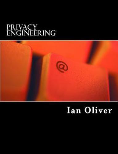 Privacy Engineering : A Data flow and Ontological Approach, Paperback by Oliv…