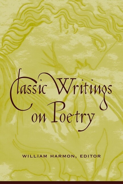 Classic Writings On Poetry
