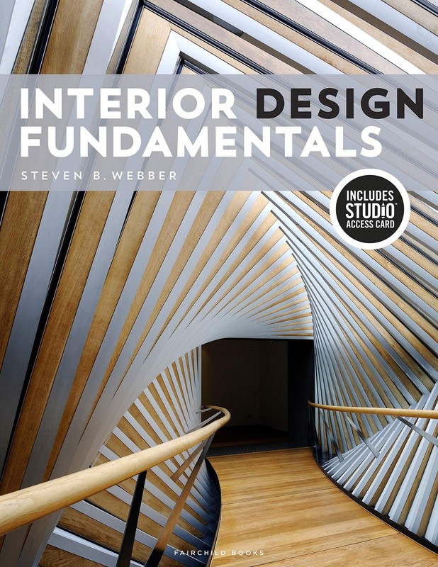 INTERIOR DESIGN FUNDAMENTALS: BUNDLE BOOK + STUDIO ACCESS CARD Steven B. Webber