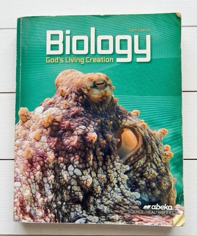 ABeka Biology Student Textbook Fifth Edition, God’s Living Creation Book