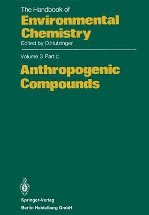 Anthropogenic Compounds, Paperback by Atlas, E. (CON); Fishbein, L. (CON); Gi…